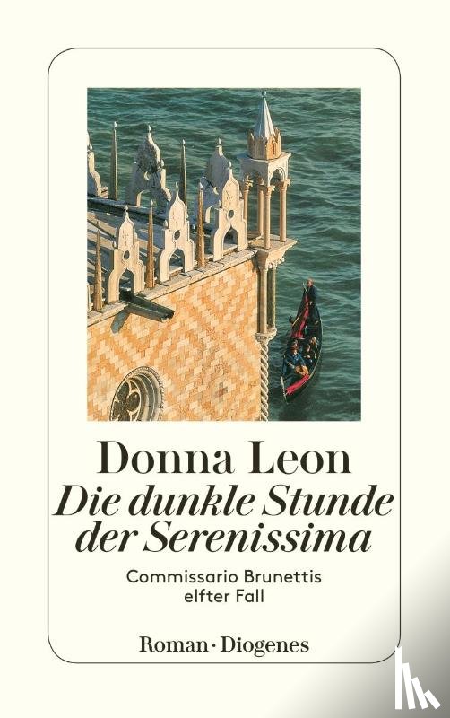 Leon, Donna - Die dunkle Stunde der Serenissima