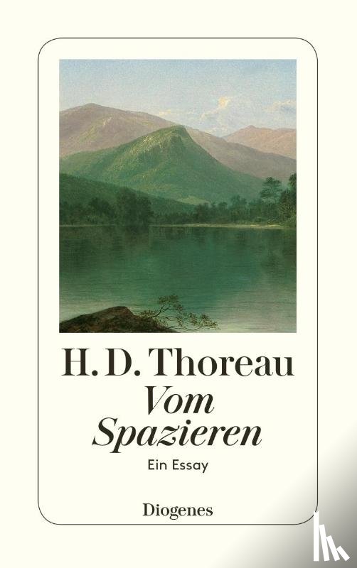 Thoreau, Henry David - Vom Spazieren