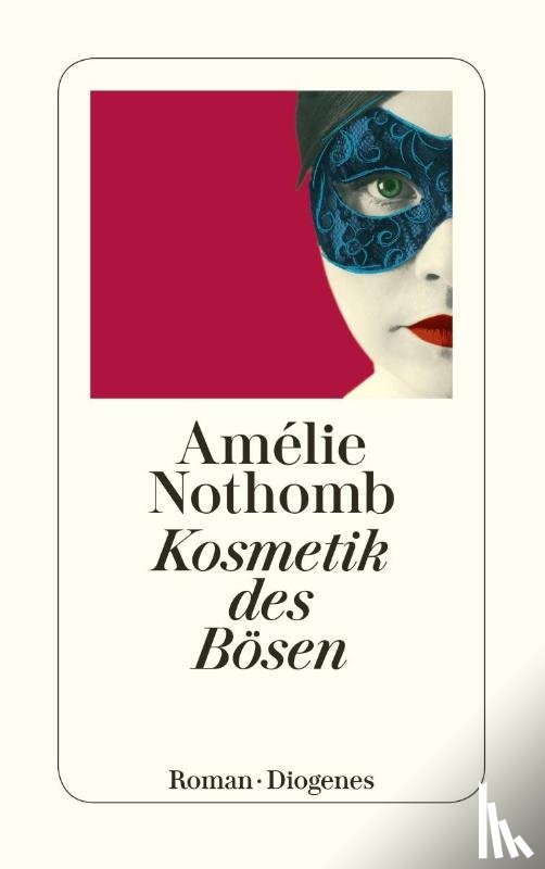 Nothomb, Amélie - Kosmetik des Bösen