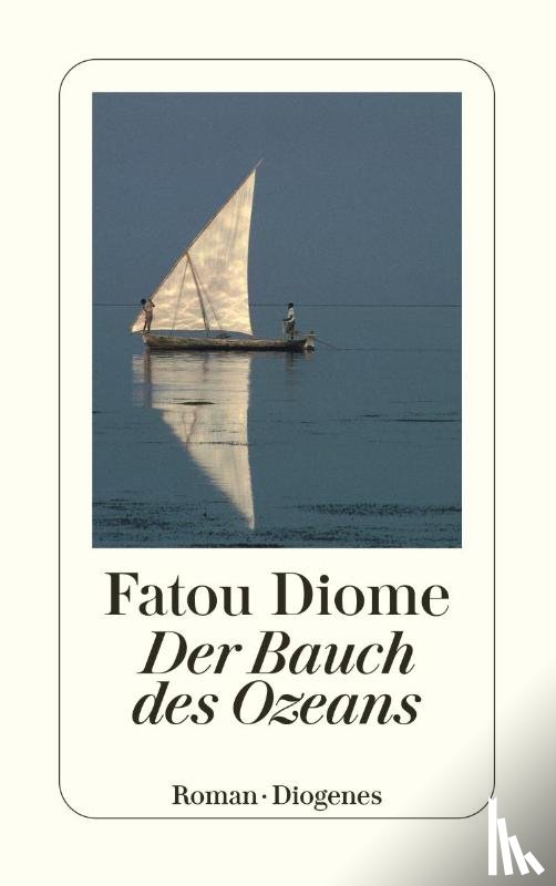 Diome, Fatou - Der Bauch des Ozeans