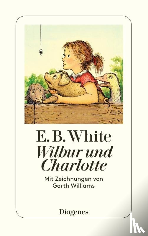 White, E. B. - Wilbur Und Charlotte