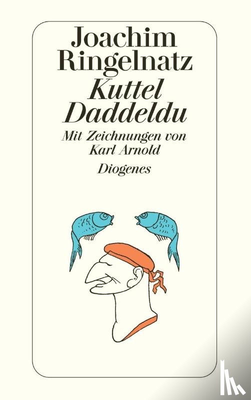 Ringelnatz, Joachim - Kuttel Daddeldu
