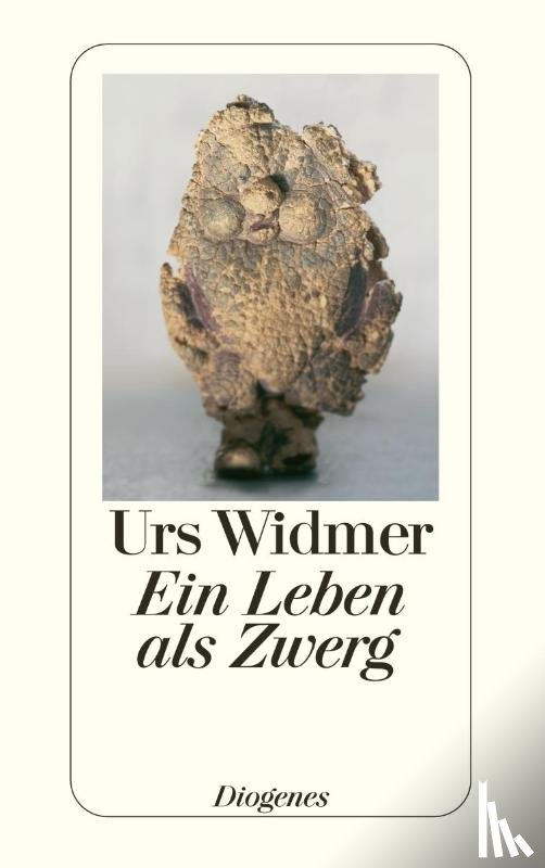 Widmer, Urs - Ein Leben als Zwerg