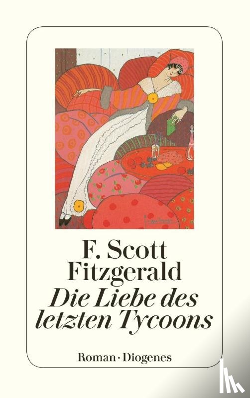 Fitzgerald, F. Scott - Die Liebe des letzten Tycoon