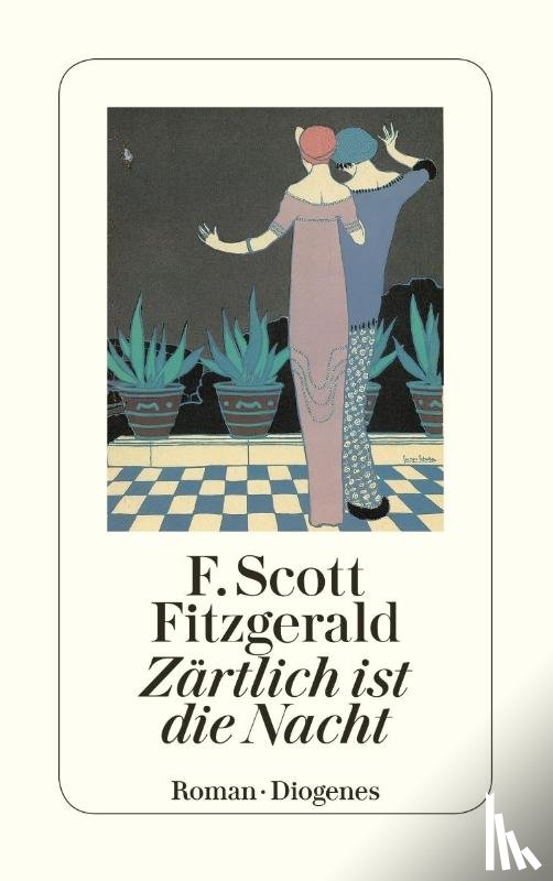 Fitzgerald, F. Scott - Zärtlich ist die Nacht