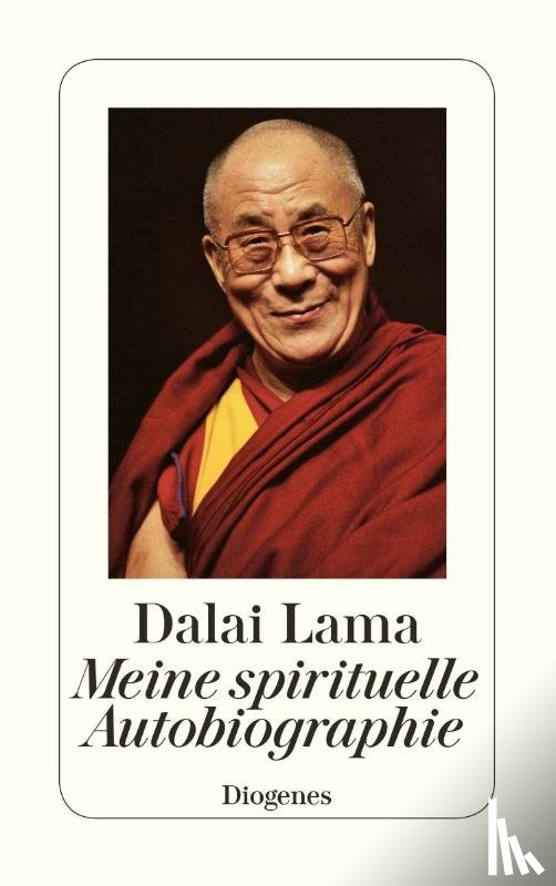 Dalai Lama - Meine spirituelle Autobiographie