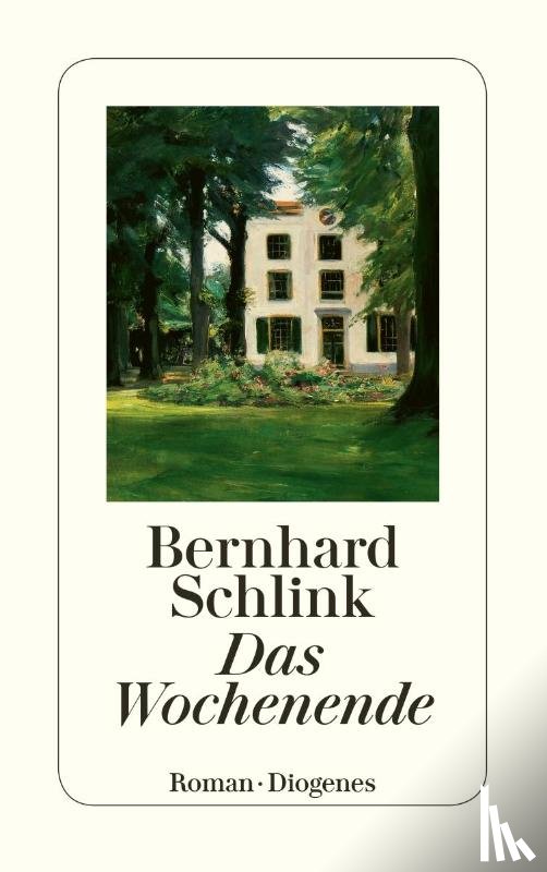 Schlink, Bernhard - Das Wochenende