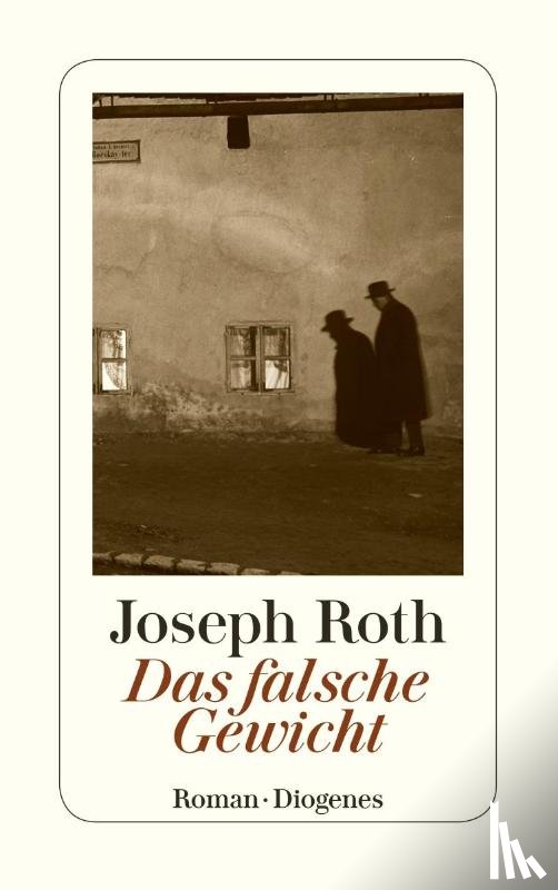 Roth, Joseph - Das falsche Gewicht