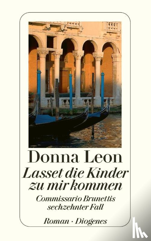 Leon, Donna - Lasset die Kinder zu mir kommen
