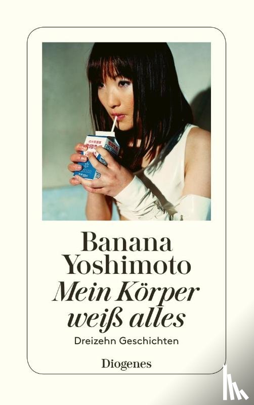 Yoshimoto, Banana - Mein Körper weiß alles