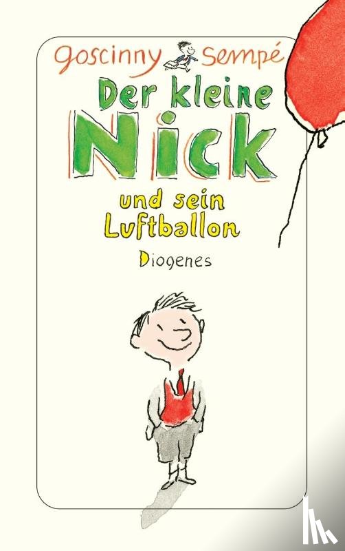 Goscinny, René, Sempé, Jean-Jacques - Der kleine Nick und sein Luftballon