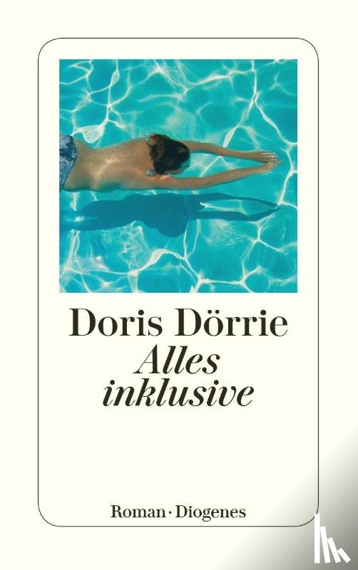 Dörrie, Doris - Alles inklusive