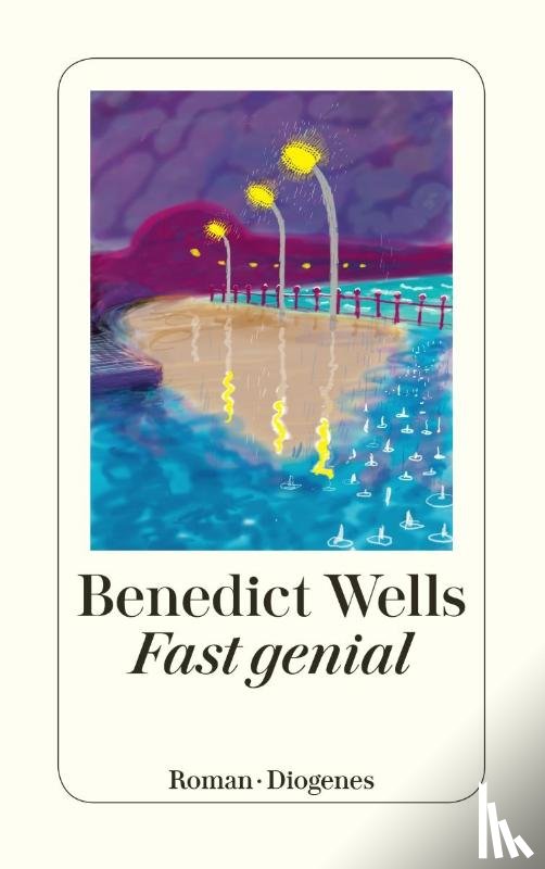 Wells, Benedict - Fast genial