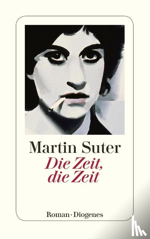 Suter, Martin - Die Zeit, die Zeit