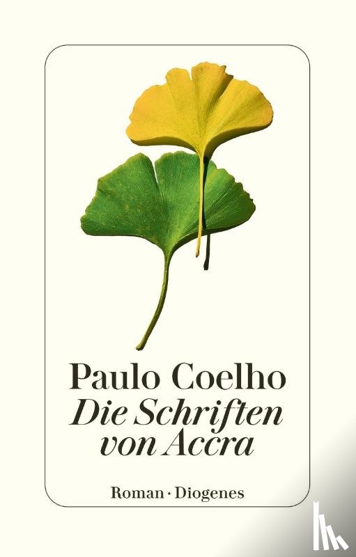 Coelho, Paulo - Die Schriften von Accra