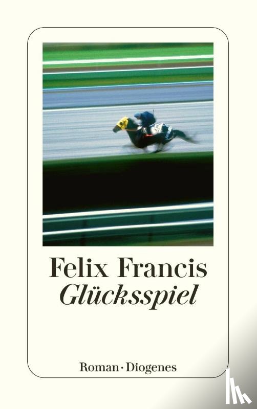 Francis, Felix - Glücksspiel