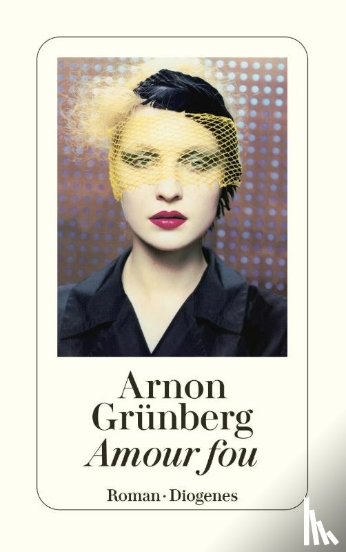 Grünberg, Arnon - Amour fou