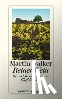 Walker, Martin - Reiner Wein