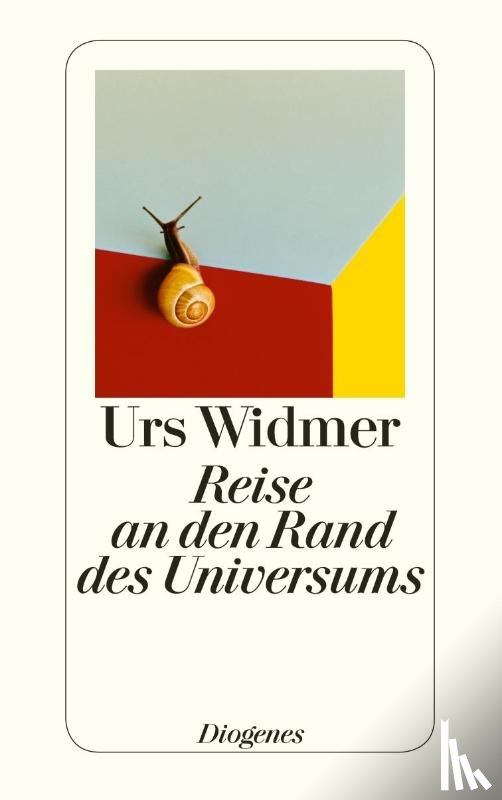 Widmer, Urs - Reise an den Rand des Universums