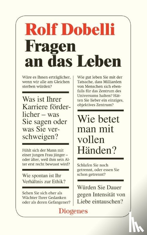 Dobelli, Rolf - Fragen an das Leben