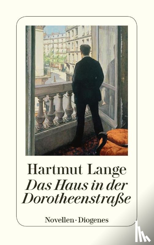 Lange, Hartmut - Das Haus in der Dorotheenstraße