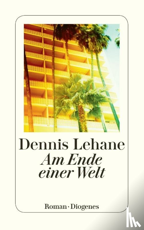 Lehane, Dennis - Am Ende einer Welt