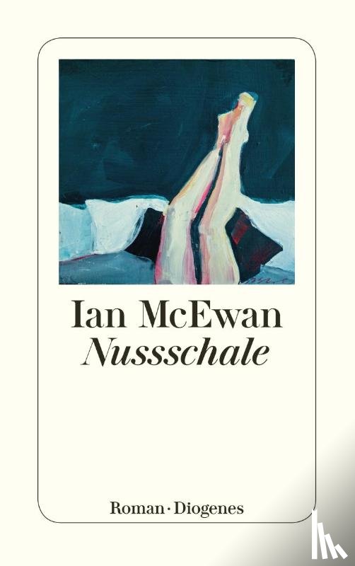 McEwan, Ian - Nussschale