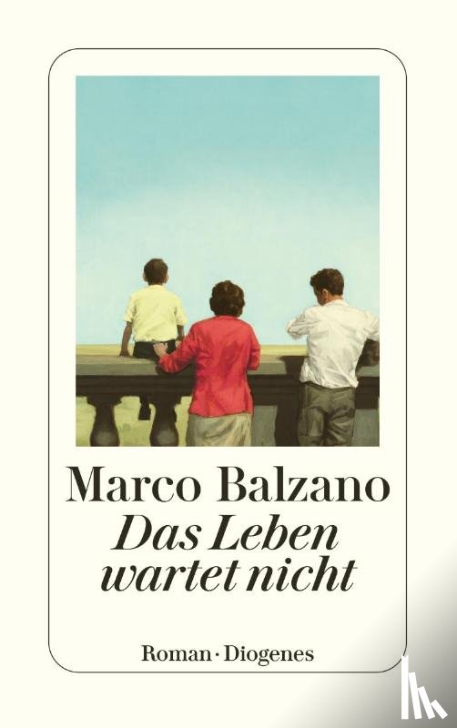 Balzano, Marco - Das Leben wartet nicht