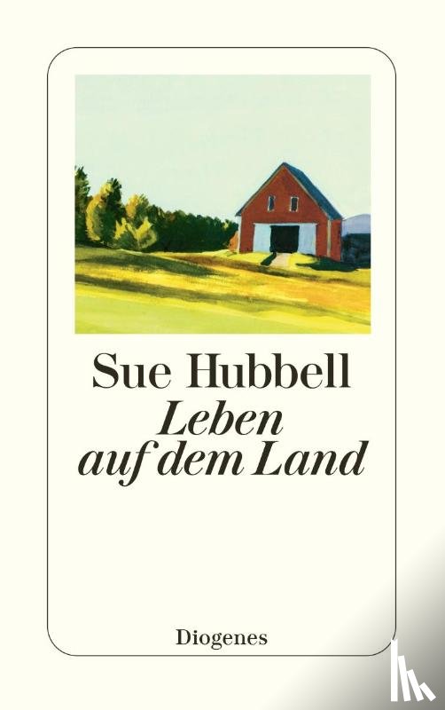 Hubbell, Sue - Leben auf dem Land