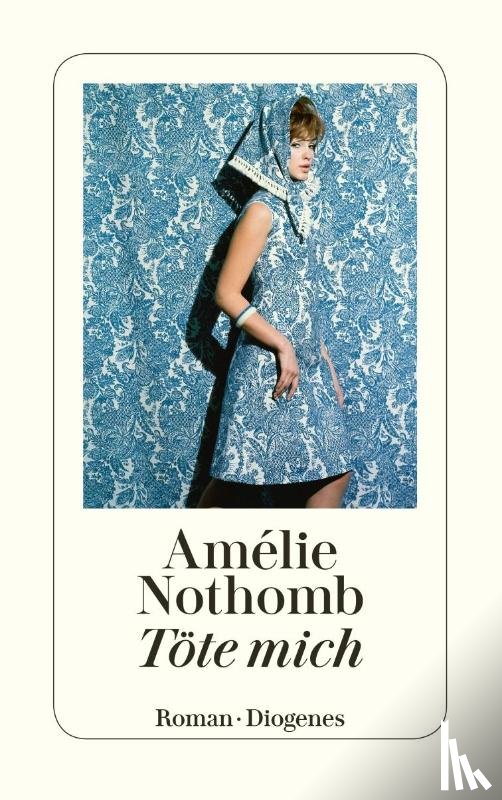 Nothomb, Amélie - Töte mich