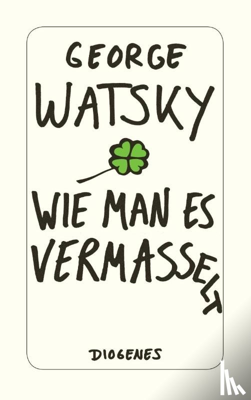 Watsky, George - Wie man es vermasselt