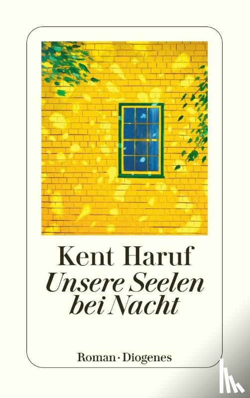 Haruf, Kent - Unsere Seelen bei Nacht