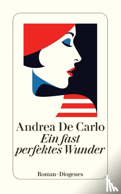 De Carlo, Andrea - Ein fast perfektes Wunder