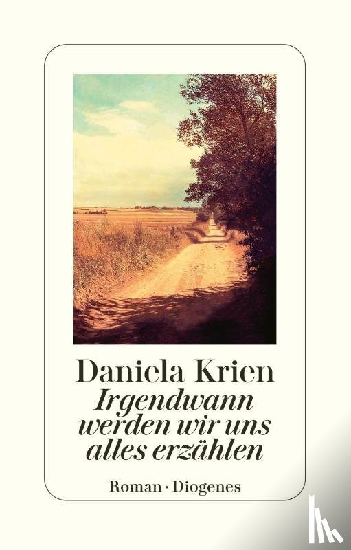 Krien, Daniela - Irgendwann werden wir uns alles erzählen