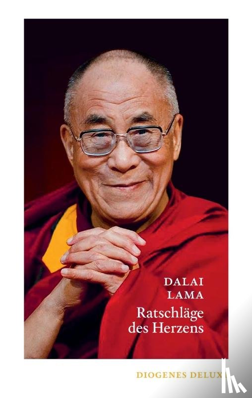 Lama, Dalai - Ratschläge des Herzens