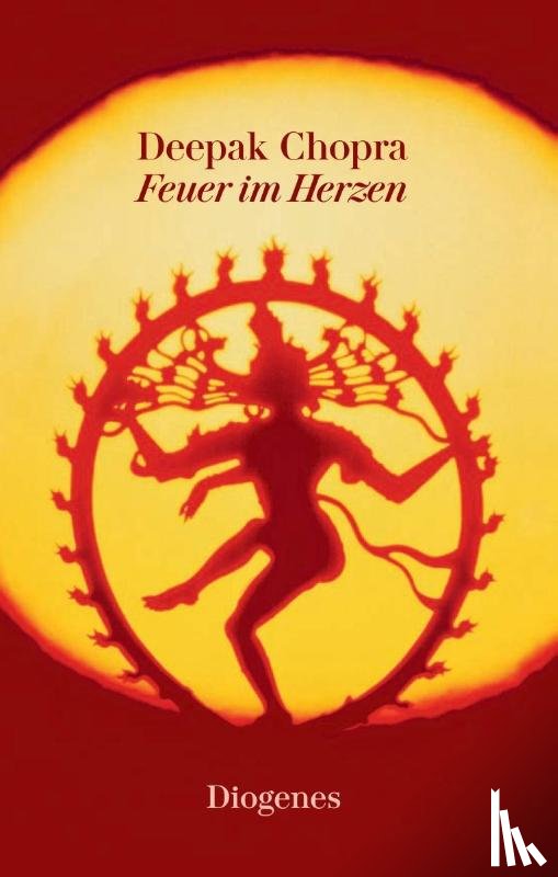 Chopra, Deepak - Feuer im Herzen