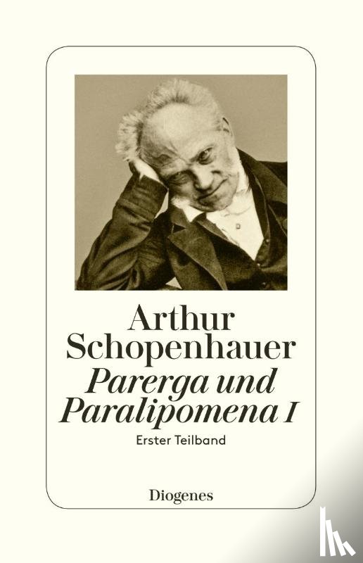 Schopenhauer, Arthur - Parerga und Paralipomena I