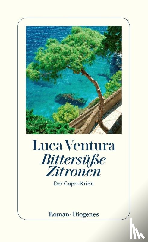 Ventura, Luca - Bittersüße Zitronen