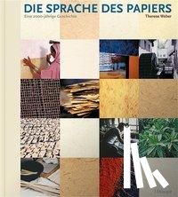 Weber, Therese - Die Sprache des Papiers
