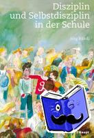 Rüedi, Jürg - Disziplin und Selbstdisziplin in der Schule