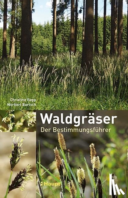 Rapp, Christine, Bartsch, Norbert - Waldgräser