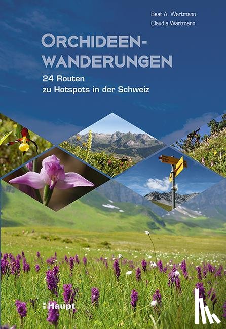 Wartmann, Beat A., Wartmann, Claudia - Orchideenwanderungen