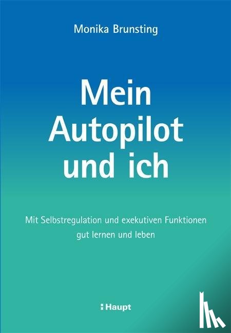 Brunsting, Monika - Mein Autopilot und ich