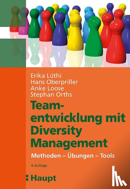 Lüthi, Erika, Oberpriller, Hans, Loose, Anke, Orths, Stephan - Teamentwicklung mit Diversity-Management