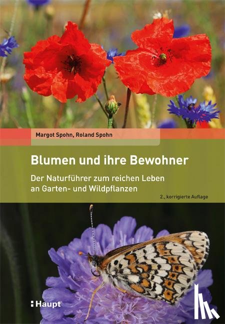 Spohn, Margot, Spohn, Roland - Blumen und ihre Bewohner