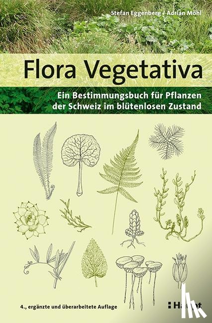 Eggenberg, Stefan, Möhl, Adrian - Flora Vegetativa