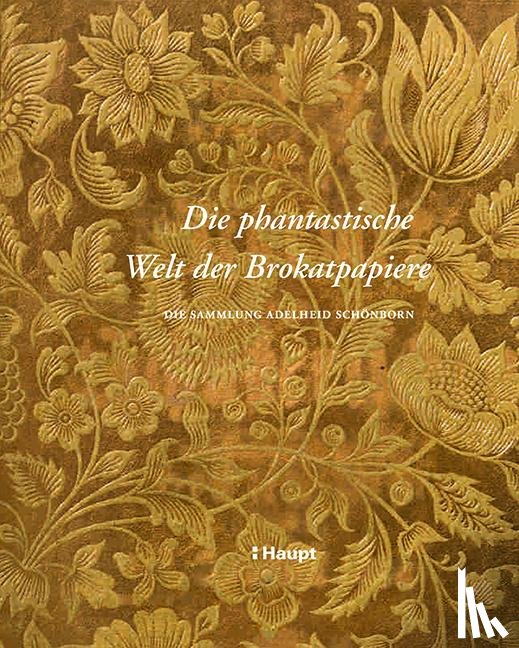  - Die phantastische Welt der Brokatpapiere