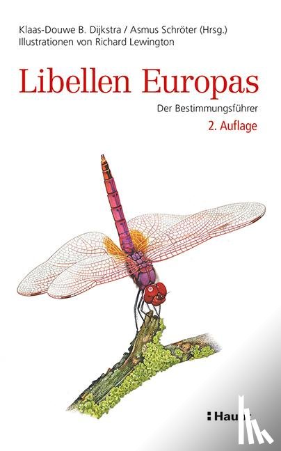 Dijkstra, Klaas-Douwe B., Schröter, Asmus - Libellen Europas