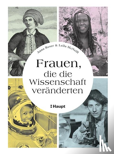 Reser, Anna, McNeill, Leila - Frauen, die die Wissenschaft veränderten