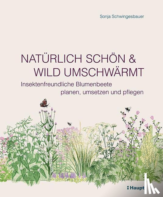 Schwingesbauer, Sonja - Natürlich schön und wild umschwärmt